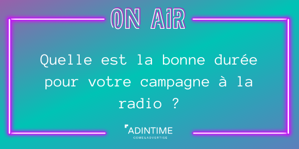 publicité radio durée